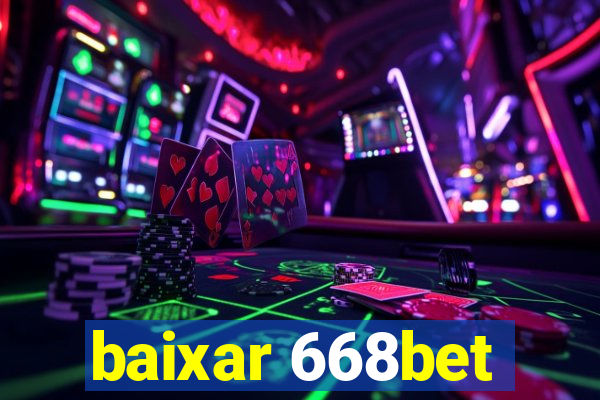 baixar 668bet